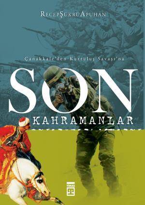 Son Kahramanlar - 1