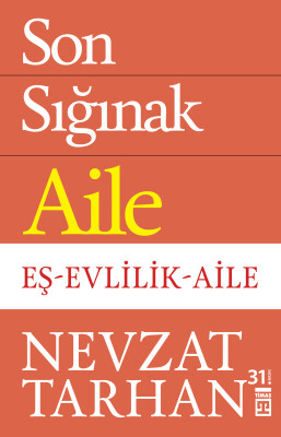 Son Sığınak Aile - Timaş Yayınları