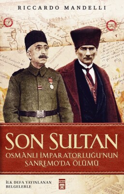 Son Sultan - Timaş Tarih