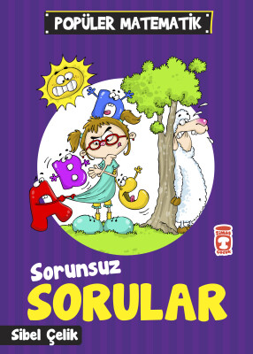 Sorunsuz Sorular - Popüler Matematik - Timaş Çocuk