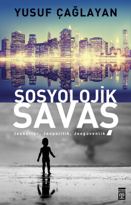 Sosyolojik Savaş - Timaş Yayınları