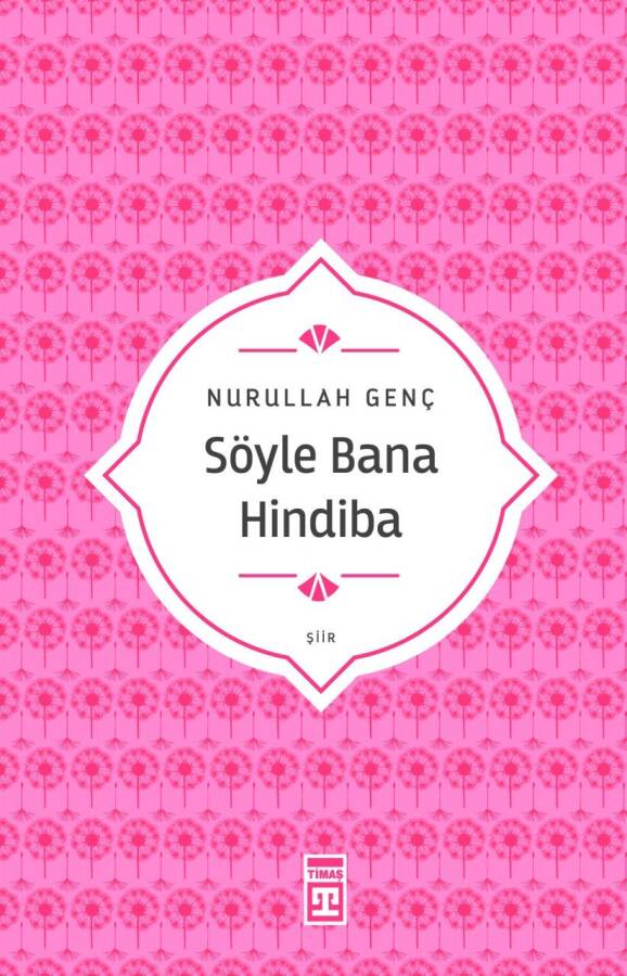 Söyle Bana Hindiba - 1