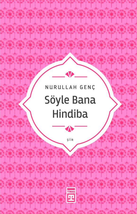 Söyle Bana Hindiba - 1