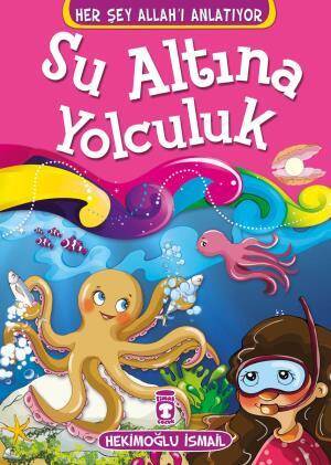 Su Altına Yolculuk - Her Şey Allahı Anlatıyor (Küçük Ebat) - 1