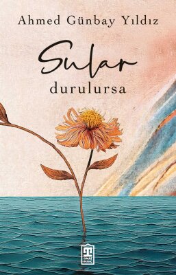 Sular Durulursa - Timaş İnanç