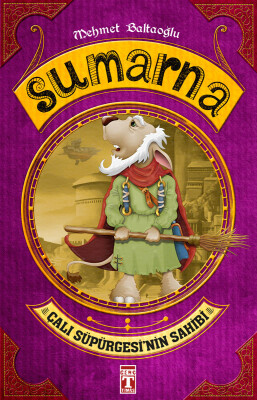 Sumarna - Çalı Süpürgesi'nin Sahibi - İlk Genç Timaş