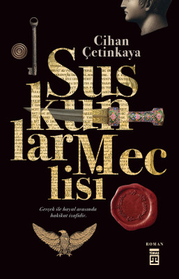 Suskunlar Meclisi - Timaş Yayınları