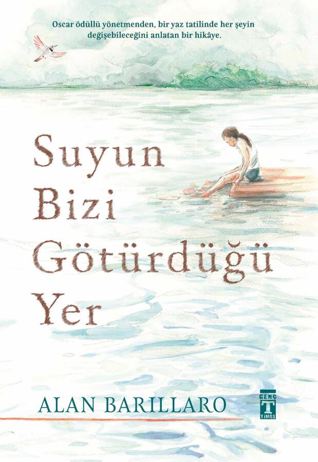 Suyun Bizi Götürdüğü Yer (Ciltli) - 1