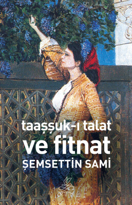 Taaşşuk-ı Talat ve Fitnat - Antik Kitap