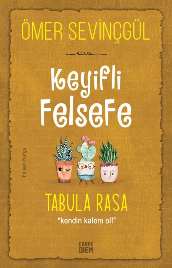 Tabula Rasa (Keyifli Felsefe) - 1