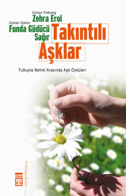Takıntılı Aşklar - Timaş Yayınları