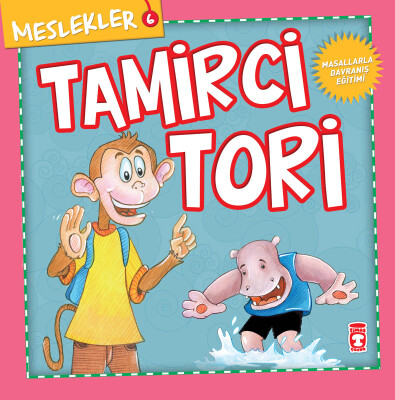 Tamirci Tori - Meslekler - Timaş Çocuk