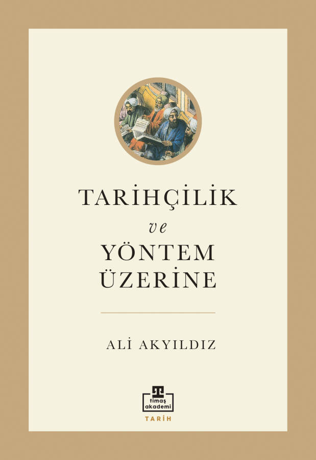 Tarihçilik ve Yöntem Üzerine - 1