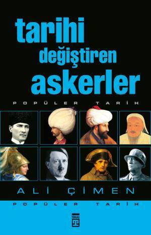 Tarihi Değiştiren Askerler - 1