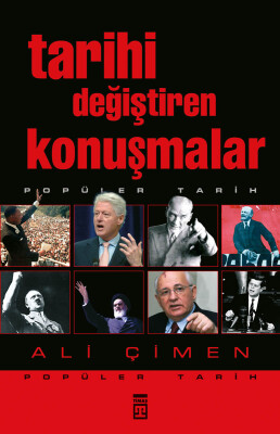 Tarihi Değiştiren Konuşmalar (Eski) - Timaş Tarih