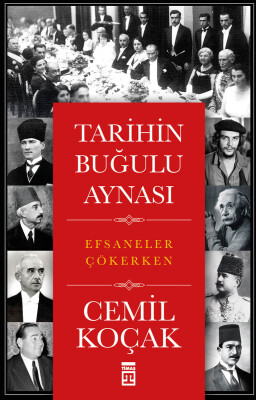 Tarihin Buğulu Aynası - Timaş Tarih