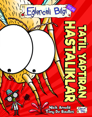 Tatil Yaptıran Hastalıklar - Eğlenceli Bilgi