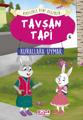 Tavşan Tapi - Ayetlerle Dini Değerler 6 - Gülce Çocuk