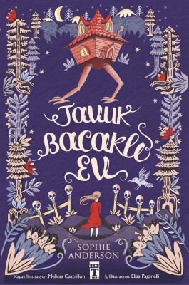 Tavuk Bacaklı Ev - Genç Timaş