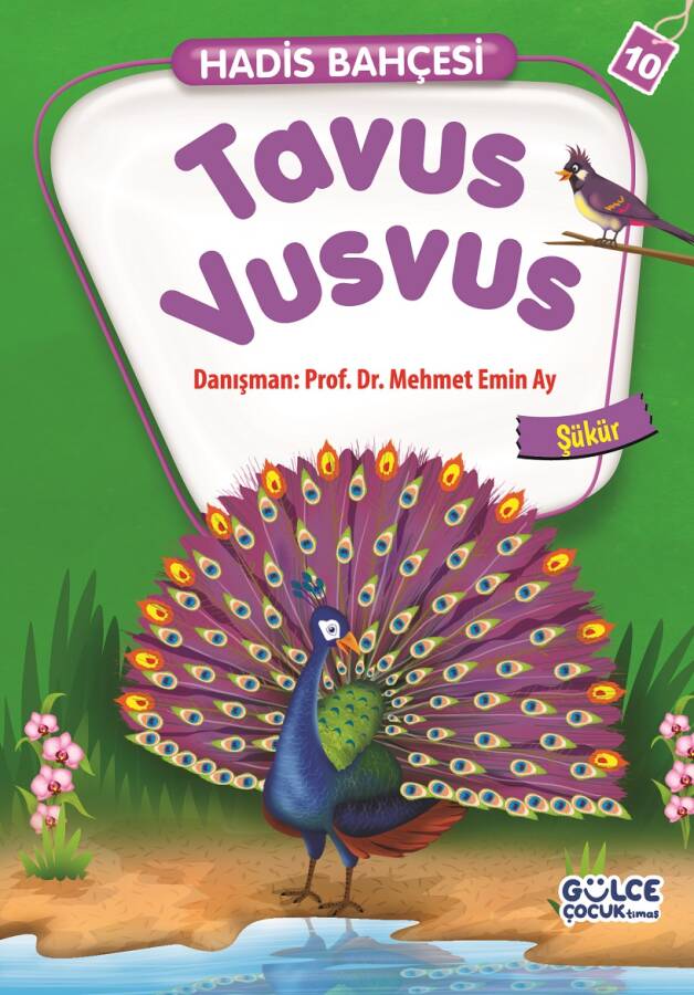 Tavus Vusvus - Hadis Bahçesi 10 - 1