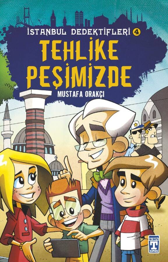 Tehlike Peşimizde / İstanbul Dedektifleri - 4 - 1