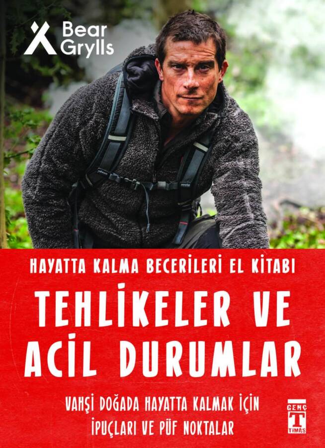 Tehlikeler ve Acil Durumlar - Hayatta Kalma Becerileri El Kitabı 11 - 1