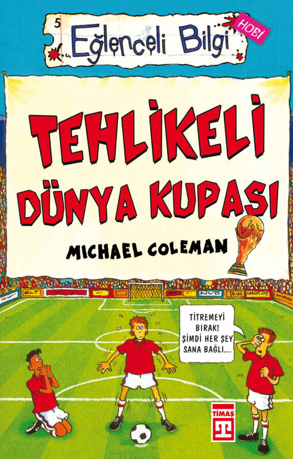 Tehlikeli Dünya Kupası (Eski) - 1
