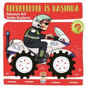Tekerlekler İş Başında - Kahraman Acil Yardım Araçlarım - 1