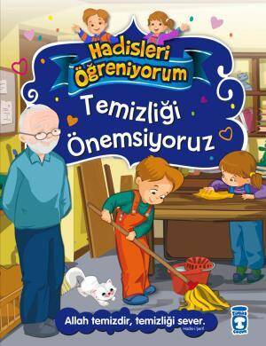 Temizliği Önemsiyoruz - Hadisleri Öğreniyorum - 1