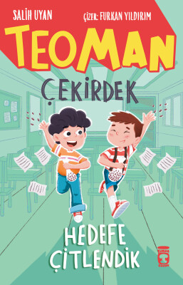 Teoman Çekirdek - Hedefe Çitlendik - Timaş Çocuk