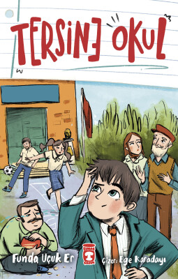 Tersine Okul - Timaş Çocuk