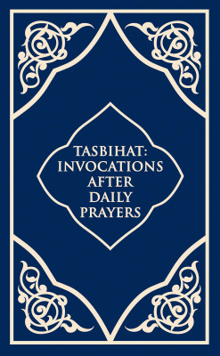 Tesbihat (Tasbihat İnvocations After Daily Prayers) - Timas Publishing
