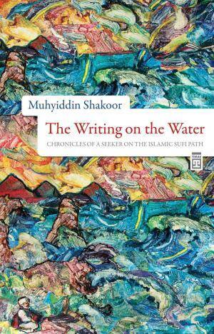 The Writing On The Water (Su Üstüne Yazı Yazmak) (İngilizce) - 1