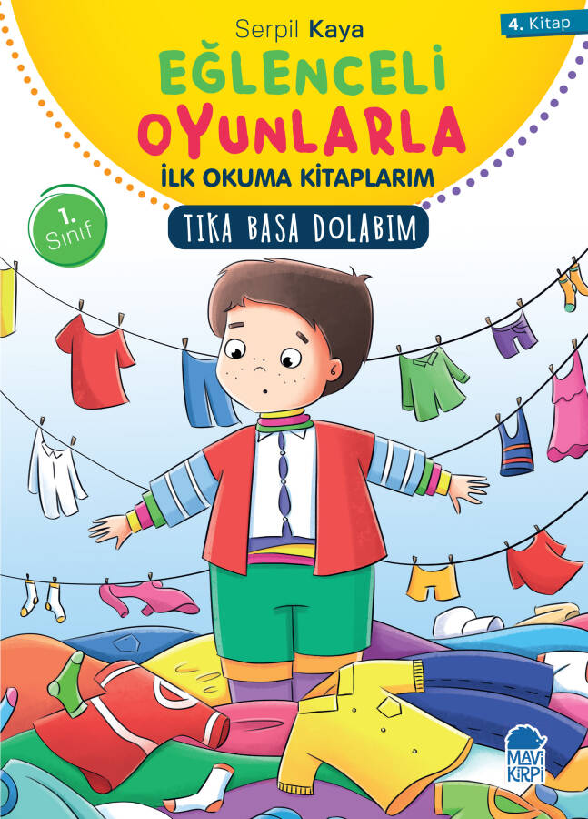 Tıka Basa Dolabım - Eğlenceli Oyunlarla İlk Okuma Kitaplarım - 1. Sınıf Hikaye Seti - 1