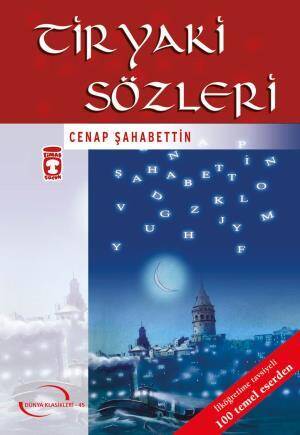 Tiryaki Sözleri (Gençlik Klasikleri) - 1