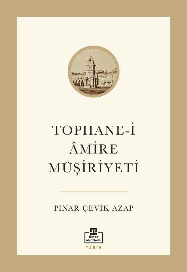 Tophane-i Amire Müşiriyeti - 1