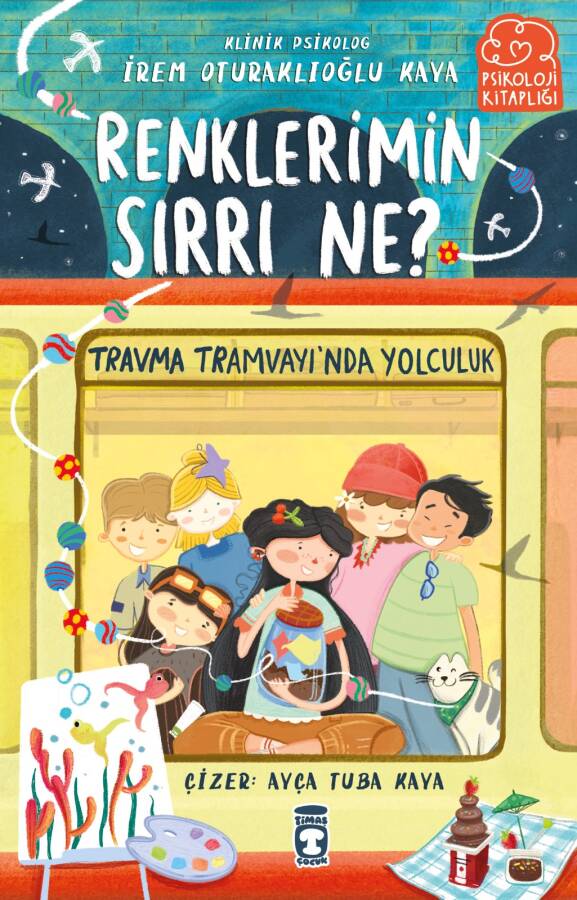 Renklerimin Sırrı Ne? - Travma Tramvayı'nda Yolculuk - 1