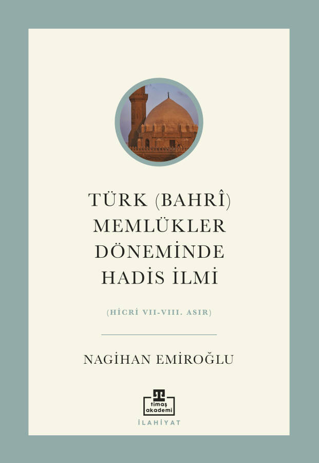 Türk (Bahri) Memlükler Döneminde Hadis İlmi - 1