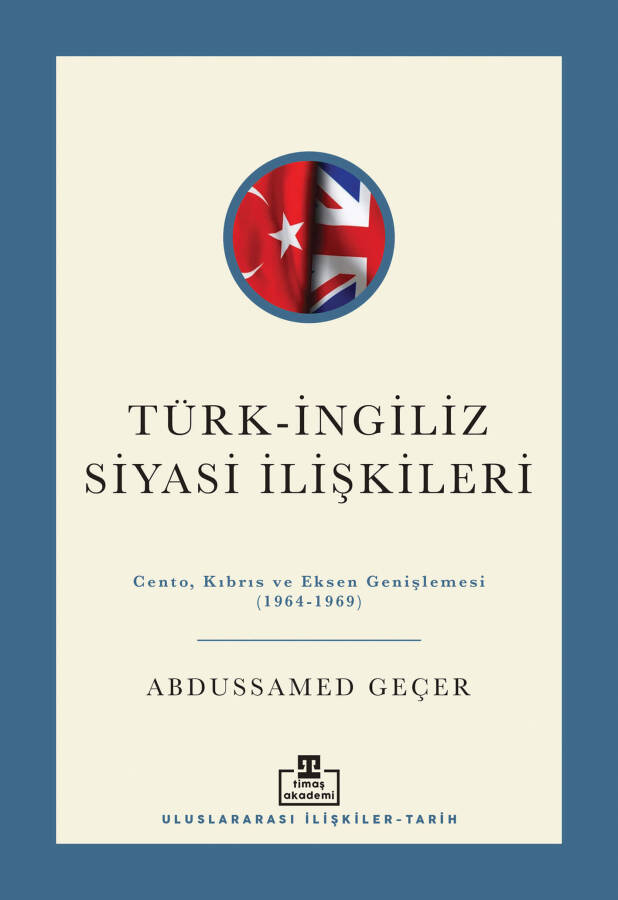 Türk-İngiliz Siyasi İlişkileri - 1