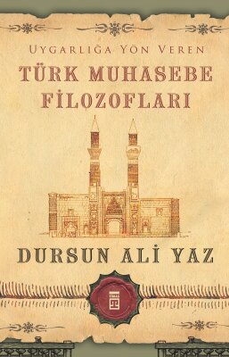 Türk Muhasebe Filozofları - Timaş Yayınları