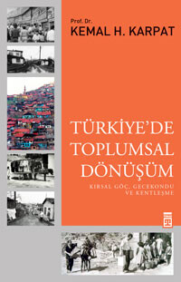 Türkiye'de Toplumsal Dönüşüm - Timaş Tarih