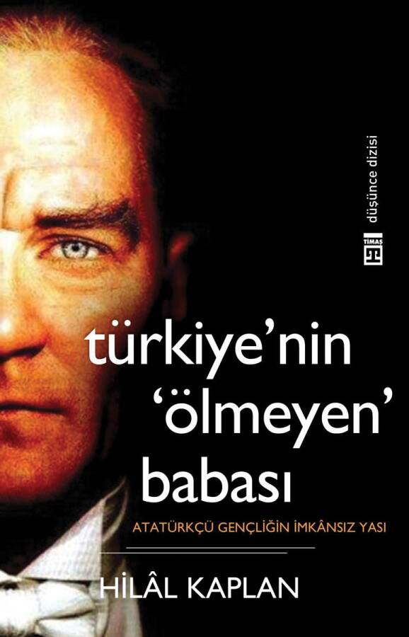 TÜRKİYENİN ÖLMEYEN BABASI - 1