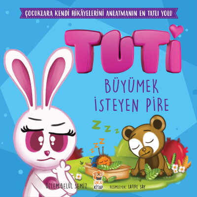 Tuti - Büyümek İsteyen Pire - Sincap Kitap