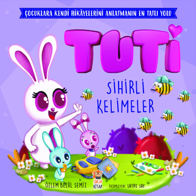 Tuti - Sihirli Kelimeler - Sincap Kitap