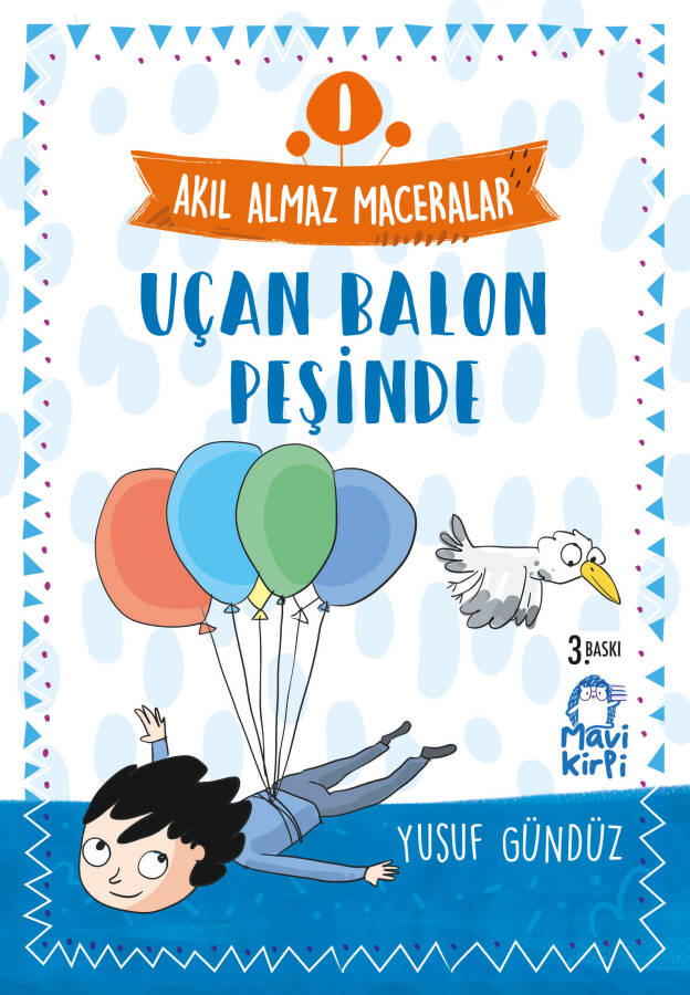 Uçan Balon Peşinde - Akıl Almaz Maceralar- 4. Sınıf Hikaye Seti - 1