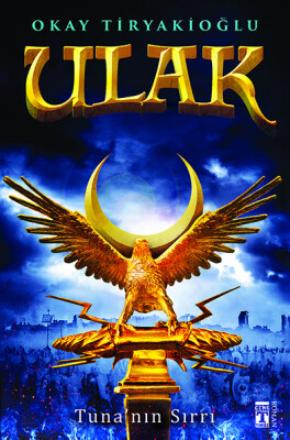 Ulak - Tuna'nın Sırrı - Genç Timaş