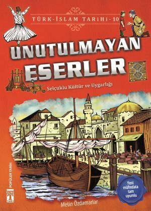 Unutulmayan Eserler - Türk İslam Tarihi 10 - 1