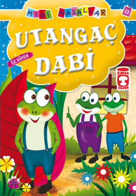 Utangaç Dabi - Mini Masallar 2 (13) - Timaş Çocuk