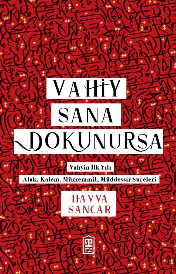 Vahiy Sana Dokunursa (Ön Sipariş) - 1