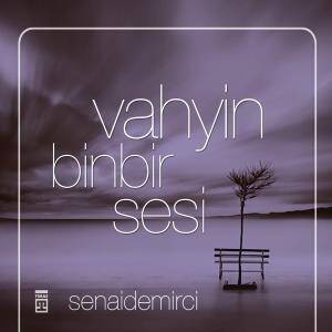 Vahyin Binbir Sesi - 1